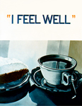 I feel Well
